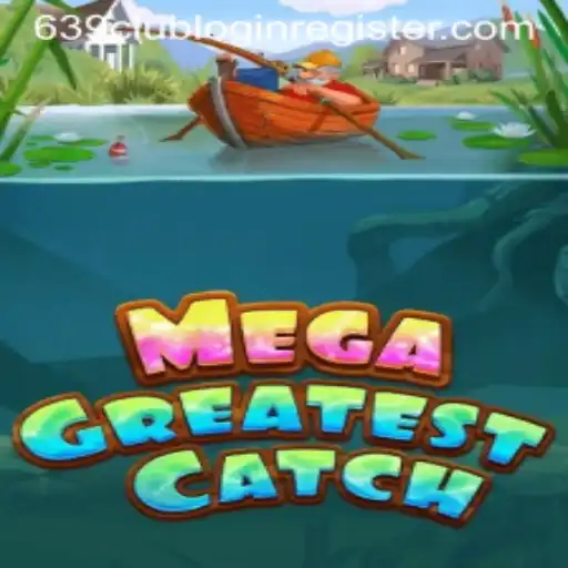 MegaGreatestCatch: Reel in Thrilling Adventures