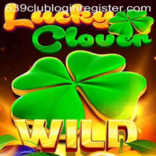 Exploring the Thrills of LuckyClover: A Comprehensive Guide