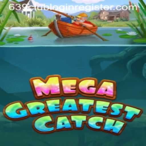 MegaGreatestCatch: Reel in Thrilling Adventures