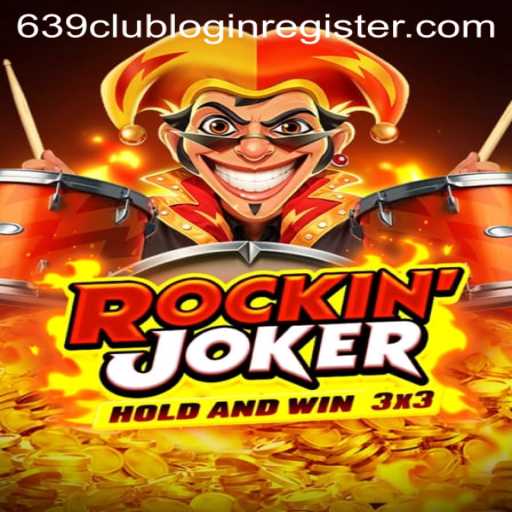 RockinJoker Game: Dive into the Thrills of Gaming with 639club Login Register