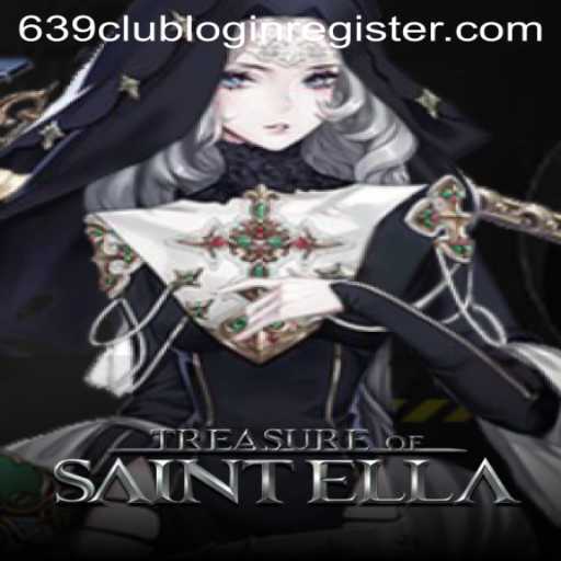 The Intriguing World of TreasureofSaintElla and 639club Login Register